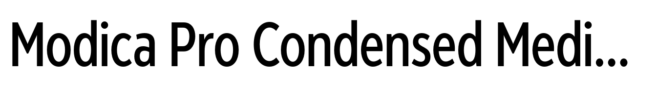 Modica Pro Condensed Medium